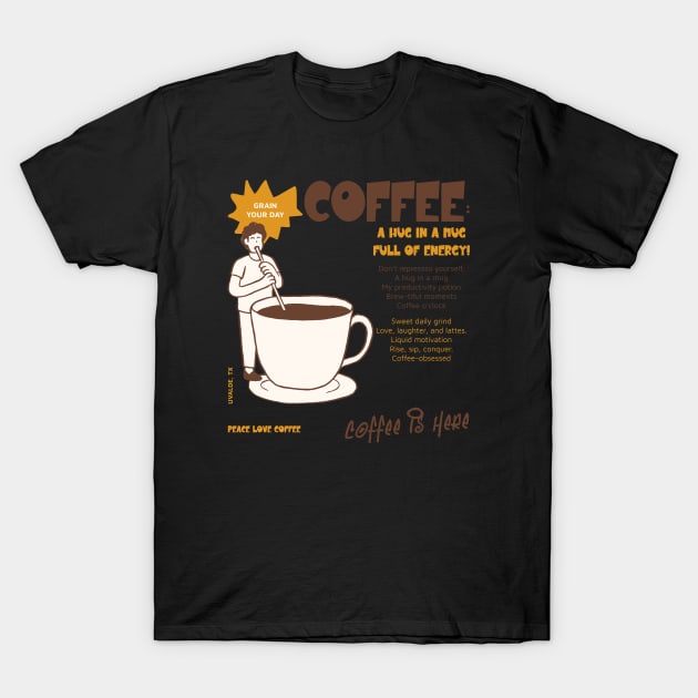 Coffee A Hug In A Mug Full Of Energy T-Shirt by Kamran Sharjeel